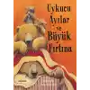 Uykucu Ayılar ve Büyük Fırtına