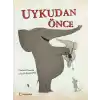 Uykudan Önce