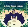 Uykusu Kaçan Yarasa