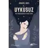 Uykusuz: Gece Uykusuzluğunun Yaratıcı Gücü