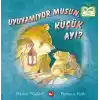 Uyuyamıyor Musun, Küçük Ayı?