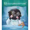 Uyuyamıyorum!