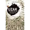 Uzak Yalnızlıklar