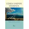 Uzakla Yakının Sınırında