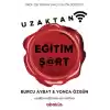 Uzaktan Eğitim Şart