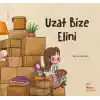 Uzat Bize Elini