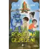 Uzay Derinliklerine Yolculuk - Robotlar Gezegeni