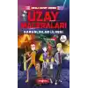 Uzay Maceraları 1 - Karanlıklar Ülkesi