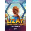 Uzay Maceraları – Grup Ödevi