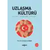 Uzlaşma Kültürü