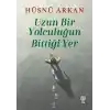 Uzun Bir Yolculuğun Bittiği Yer