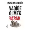 Vadide Ölmek Yasak