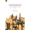Vahhabiler 1 - Teori, Doktrin ve Tarih
