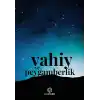 Vahiy ve Peygamberlik