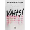 Vahşi Başlangıçlar - Ciltli