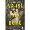 Vahşi Bir Büyü