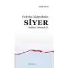 Vahyin Gölgesinde Siyer - Medine Dönemi 9