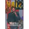 Vaiz Cilt 3: Gururlu Amerikalılar