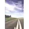Var Mısın? Yok Musun?