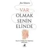 Var Olmak Senin Elinde
