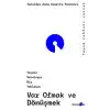 Var Olmak ve Dönüşmek
