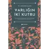 Varlığın İki Kutbu