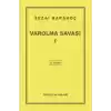 Varolma Savaşı 1