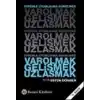 Varolmak,Gelişmek,Uzlaşmak
