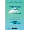 Varoluşun İzinde - İnsan Meselelerine Varoluşçu Bakışlar