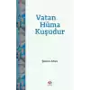 Vatan Hüma Kuşudur