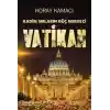Vatikan - Kadim Sırlarının Güç Merkezi