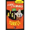 Vay Canına Türkçe