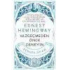 Vazgeçmeden Önce Deneyin-Ernest Hemingway