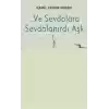 Ve Sevdalara Sevdalanırdı Aşk