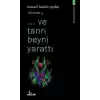 ..ve tanrı beyni yarattı - Bilim Felsefesi Serisi 1