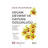 Vegan Devrimi ve Hayvan Özgürlüğü