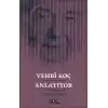 Vehbi Koç Anlatıyor- Bir Derleme
