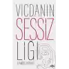 Vicdanın Sessizliği