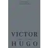 Victor Hugo’nun Hayatı