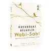 Wabi-Sabi / Kusurdaki Bilgelik
