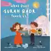 What Does Surah Qadr Teach Us? (İngilizce Kadir Suresi Bize Ne Anlatıyor?)