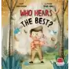 Who Hears The Best? (İngilizce)