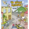 Ya Böyle Olsaydı