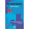 Ya Unutursak