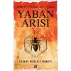 Yaban Arısı – Avrupa’Da İlk Selçuklu