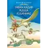 Yaban Kazları Pusula Kullanmaz
