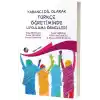 Yabancı Dil Olarak Türkçe Öğretiminde Uygulama Örnekleri