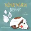 Yağmur Yağarsa Erir miyim?