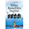 Yahya Kemalden Bugüne İstanbul