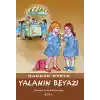 Yalanın Beyazı